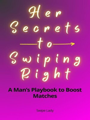 cover image of Her Secrets to Swiping Right
